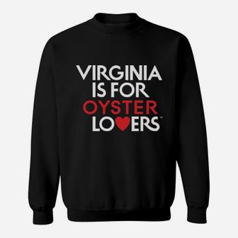 Virginia Is For Lovers Sweatshirt - Monsterry