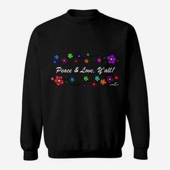 Virginia Wright Peace & Love, Y’All White Text & Flowers Sweatshirt Sweatshirt | Crazezy AU