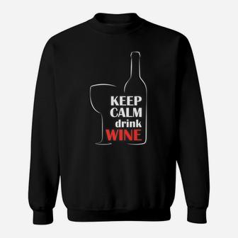Vmeesti Funny Keep Calm Drink Wine Sweatshirt - Thegiftio UK