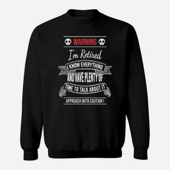 Warning I'm Retired Sweatshirt - Monsterry DE