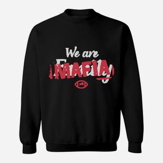 We Are Mafia Basic Art Sweatshirt - Monsterry AU