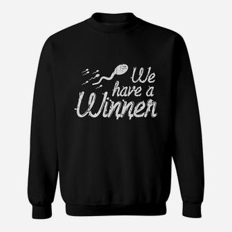 We Have A Winner Funny Announcement Reveal Sweatshirt | Crazezy
