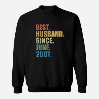 Wedding Anniversary Gifts Husband Since June 2007 Sweatshirt | Crazezy