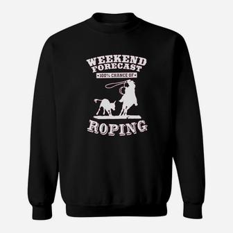 Weekend Forecast Roping Rodeo Sweatshirt | Crazezy