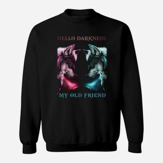 Wolves Hello Darkness My Old Friend Sweatshirt - Thegiftio UK