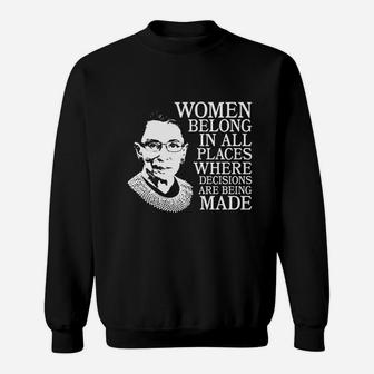 Women Belong In All Places Sweatshirt | Crazezy AU