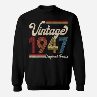 Womens 1947 Vintage 1947 Birthday Gift Men Women Born Made 1947 Sweatshirt | Crazezy