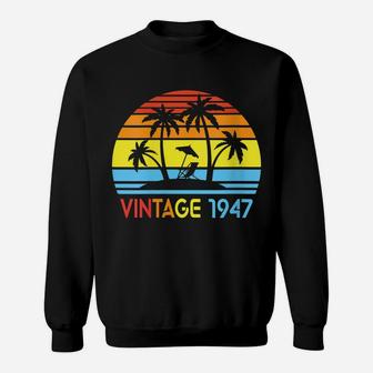 Womens 1947 Vintage Made Born In 1947 Beach Sunset Gifts Men Women Sweatshirt | Crazezy UK