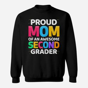 Womens 2Nd Grade Gift Proud Mom Of An Awesome Second Grader Sweatshirt | Crazezy