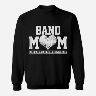 Womens Band Mom Funny High School Marching Band Proud Mother Gift Sweatshirt | Crazezy DE