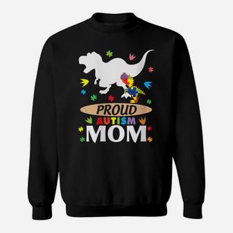 Womens Big Dinosaur And Autism Son Daughter Proud Autism Mom Sweatshirt | Crazezy AU