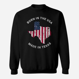 Womens Born In The Usa Flag Vintage State Of Texas Gifts Made In Sweatshirt | Crazezy AU
