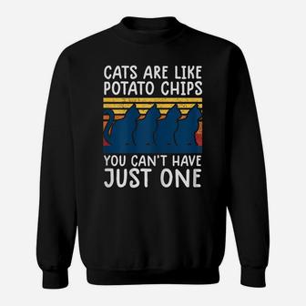 Womens Cats Are Like Potato Chips Shirt Funny Cat Lovers Tee Kitty Sweatshirt | Crazezy DE