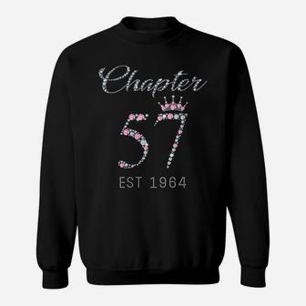 Womens Chapter 57 Est 1964 57Th Birthday Tee Gift For Womens Sweatshirt | Crazezy