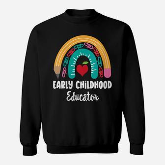 Womens Early Childhood Educator, Funny Boho Rainbow For Teachers Sweatshirt | Crazezy DE