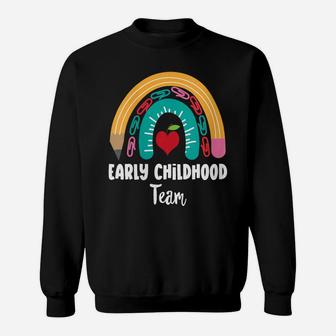 Womens Early Childhood Team, Funny Boho Rainbow For Teachers Sweatshirt | Crazezy DE