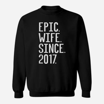 Womens Epic Wife Since 2017, 3Rd Wedding Anniversary Gift For Her Sweatshirt | Crazezy