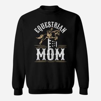 Womens Equestrian Mom Shirt - Proud Horse Show Mother Sweatshirt | Crazezy
