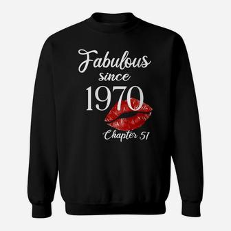 Womens Fabulous Since 1970 Chapter 51 Birthday Sweatshirt | Crazezy