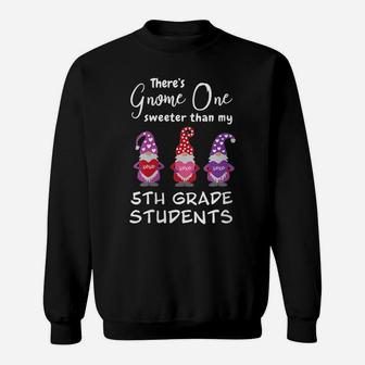 Womens Fifth Grade Teacher Valentine's Day Gnomes Sweatshirt | Crazezy CA
