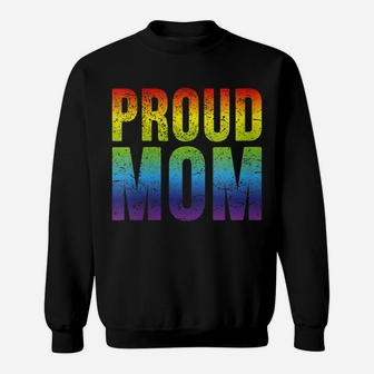 Womens Gay Pride Proud Mom Tshirt Lgbt Parent Mother Sweatshirt | Crazezy