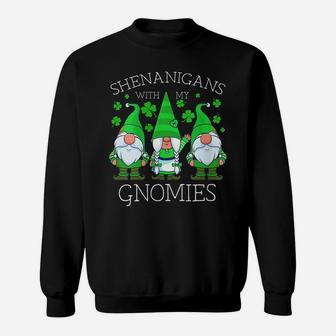Womens Gnome St Patricks Day Shenanigans Gnomies Shamrock Gnomes Sweatshirt | Crazezy UK