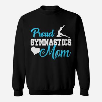 Womens Gymnast Mother Mama Parents Gift Proud Gymnastics Mom Tshirt Sweatshirt | Crazezy DE