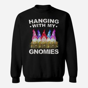 Womens Hanging With My Gnomies Funny Yard Garden Gnome Sweatshirt | Crazezy