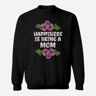 Womens Happiness Is Being Mom Flower Mothers Day Floral Mama Women Sweatshirt | Crazezy AU