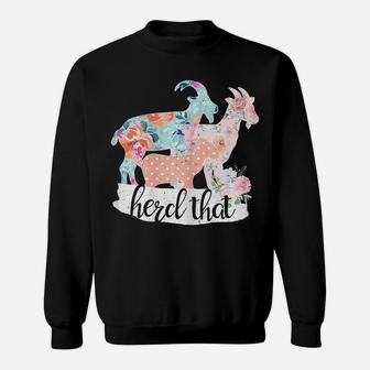 Womens Herd That Goat Flower Lover Farm Girl Farmer Floral Gift Sweatshirt | Crazezy UK