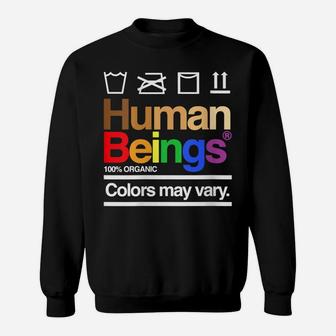 Womens Human Being 100 Organic Colors May Vary Lgbt Sweatshirt | Crazezy CA
