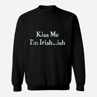 Womens Im Irish So Kiss Me Funny Irish For Saint Patricks Day Sweatshirt - Thegiftio UK