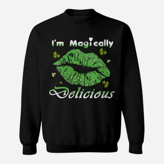 Womens I'm Magically Delicious Tee Funny St Patrick Day Sweatshirt | Crazezy