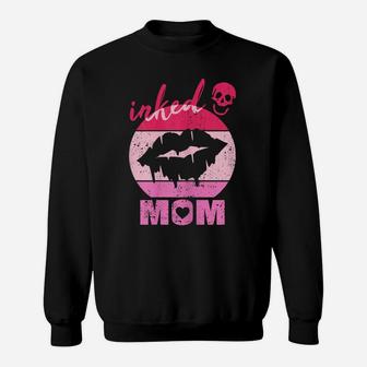 Womens Inked Mom Lips Proud Mother With Tattoos Gift Tattooed Mama Sweatshirt | Crazezy