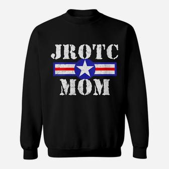 Womens Jrotc Mom Proud Mothers Day Military Support Gift Idea Sweatshirt | Crazezy