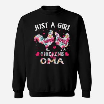 Womens Just A Girl Who Loves Chickens And Oma Flower Mother Sweatshirt | Crazezy
