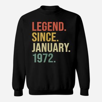 Womens Legend Since January 1972, 48 Years Old, 48Th Birthday Gift Sweatshirt | Crazezy