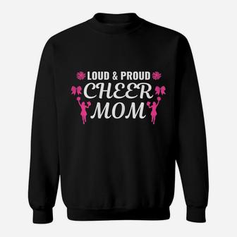 Womens Loud & Proud Cheer Mom Cheer Mom Sweatshirt | Crazezy
