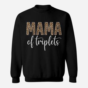Womens Mama Of Triplets Proud Mom Love Cheetah Print Cute Funny Sweatshirt | Crazezy