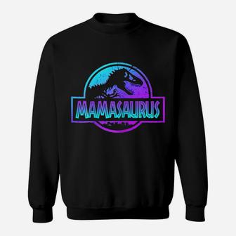 Womens Mamasaurus Dinosaur Tshirt Rex Mother Day For Mom Gift Sweatshirt | Crazezy