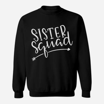 Womens Matching Sister Bff Gift For Best Friend Sister Squad Sweatshirt | Crazezy