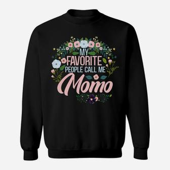 Womens My Favorite People Call Me Momo, Xmas Momgrandma Sweatshirt | Crazezy