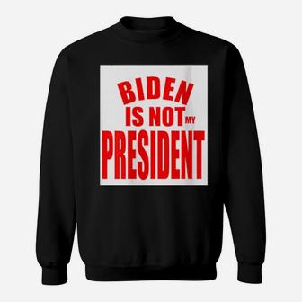Womens Not My President Bold Easy To See Sweatshirt - Monsterry CA