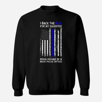 Womens Police Flag Back The Blue Line For My Daughter Proud Mom Sweatshirt | Crazezy UK