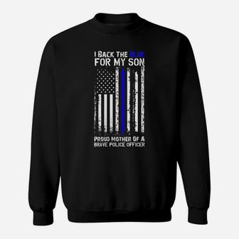 Womens Police Flag Shirt - I Back The Blue For My Son Proud Mom Sweatshirt | Crazezy