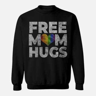 Womens Pride Parade Free Hugs Proud Mom Lgbt Gift Sweatshirt | Crazezy UK