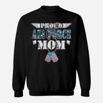 Womens Proud Air Force Mom - Us Flag Dog Tags Wings Military Mother Sweatshirt | Crazezy CA