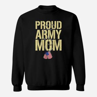 Womens Proud Army Mom Shirt Patriotic Family Military Mother Gifts Sweatshirt | Crazezy