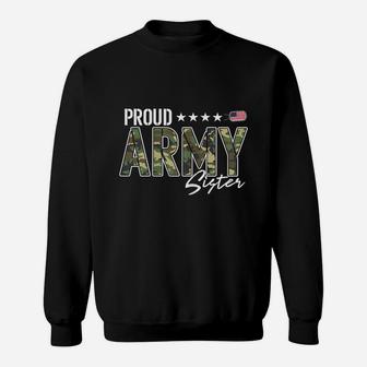 Womens Proud Army Sister For Sisters Of Soldiers And Veterans T-shirt Sweatshirt - Thegiftio UK