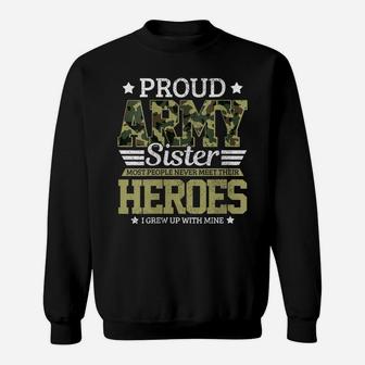 Womens Proud Army Sister Military Soldier Brother Pride Gift Sweatshirt | Crazezy